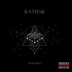 Kathak (Original Mix) [Moonlife Records]