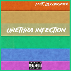 Urethrainfection (feat. Lil Cumcrack