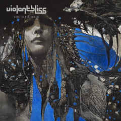 Violent Bliss - Voiceless Siren - Mix by Hoschi
