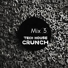 Tech House Crunch #3 | A3M