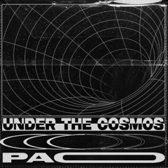 Under The Cosmos - Pao MerQtek