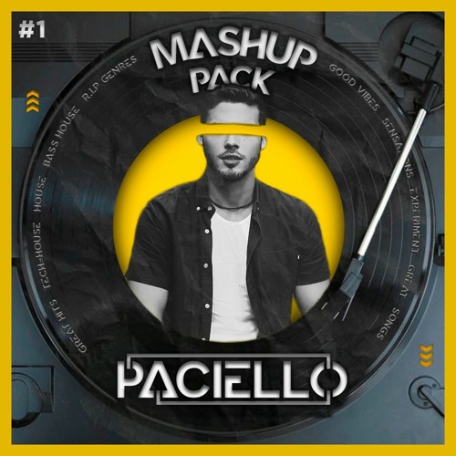 PACIELLO MASHUP PACK #1 (HYPEDDIT Tech House #5 and TOP 100 Chart #13)