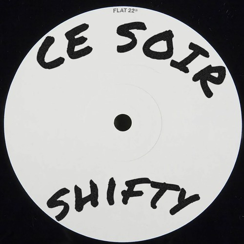 SHIFTY - Ce Soir