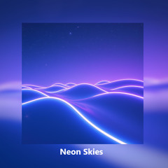 Neon Skies