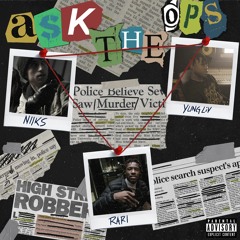 NIIKS x RARI x YUNG LIV - ASK THE OPS
