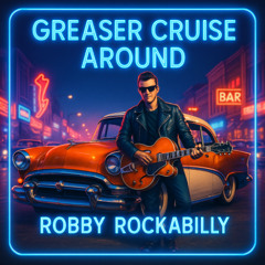 Greaser crusie around