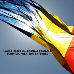 LAURA OLTEANU - ACASA-I ROMANIA ( SORIN MICHNEA EDIT EXTENDED) 125