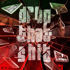 Chaotic Brotherz & Sonix The Headshock - Drop That Shit [OUT NOW]