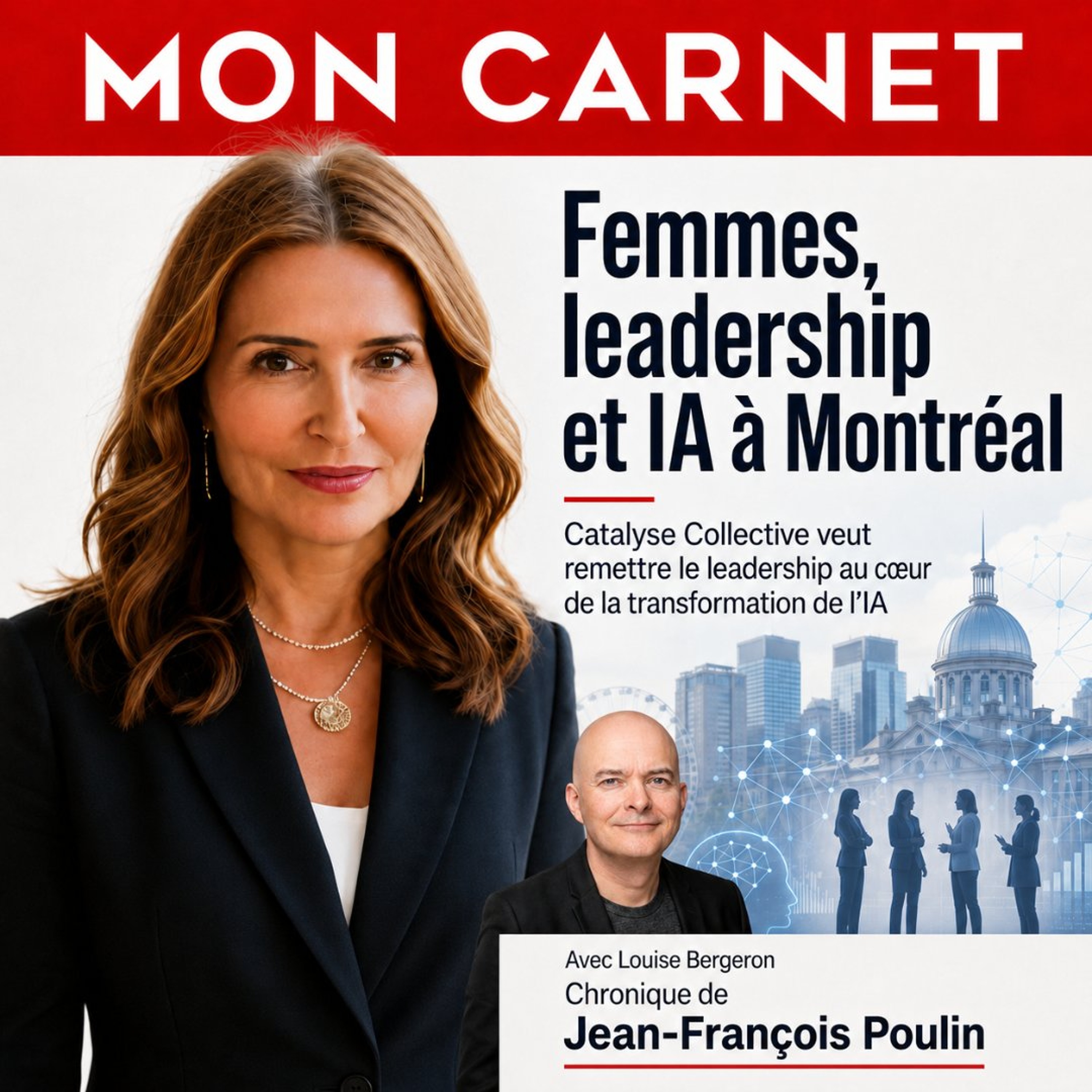 Poulin : Femmes, leadership et IA à Montréal avec Louise Bergeron