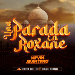 UNA PARADA EN ROXANE - KEVIN QUINTERO