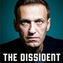 Free AudioBook The Dissident Alexey Navalny by David Herszenhorn 🎧 Listen Online