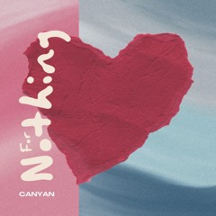 Canyan - For Nothing (feat. JiLLi)