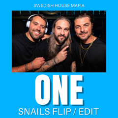 Swedish House Mafia - One (SNAILS FLIP)