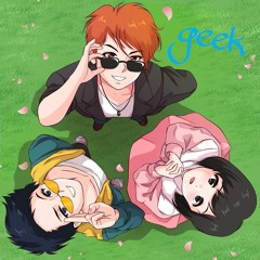Geek ! (Feat. 데츠쿠니, chel)(prod. ST4NDARD)