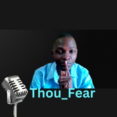 Thou Fear