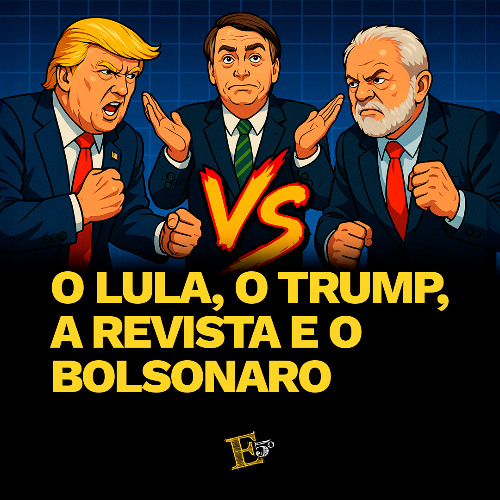 O Lula, o Trump, a Revista e o Bolsonaro | PROGRAMA 5º ELEMENTO