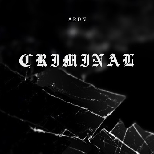 Ardn - Criminal