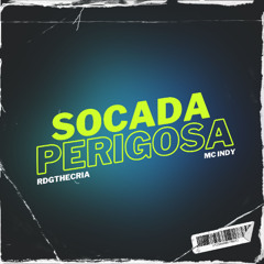 SOCADA PERIGOSA