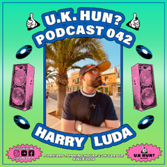 UKH Podcast 042 - Harry Luda
