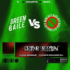 GREEN BAILE: GRIME SESSION - J3LLYX - MIX