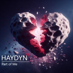 HAYDYN - Part Of Me