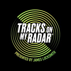 Tracks On My Radar Radio Show