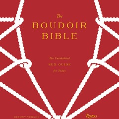 Book The Boudoir Bible: The Uninhibited Sex Guide for Today