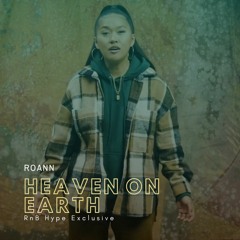 Roann ft. Jordan Hawkins - Heaven On Earth (@roannmesina)