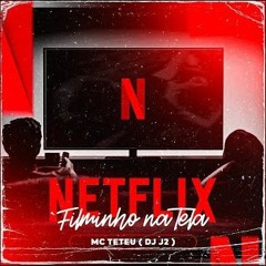 Netflix Filminho na Tela(MP3_320K).mp3