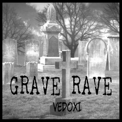Grave Rave
