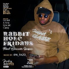 CANCER SZN AT RABBIT HOLE 'LIVE'|7.19.24| @N_FAZO_@DJFIYAHSKULL