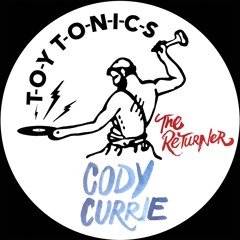 Cody Currie Feat. Tino - The Returner