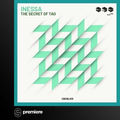 Premiere:  Inessa - The Secret of Tao - CBC Black Label