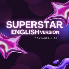 Superstar ENGLISH VERSION