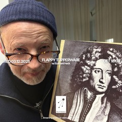 Flappy Tuppwerware w/ Eckhard Heck @Pilot Radio - 03 December 2025