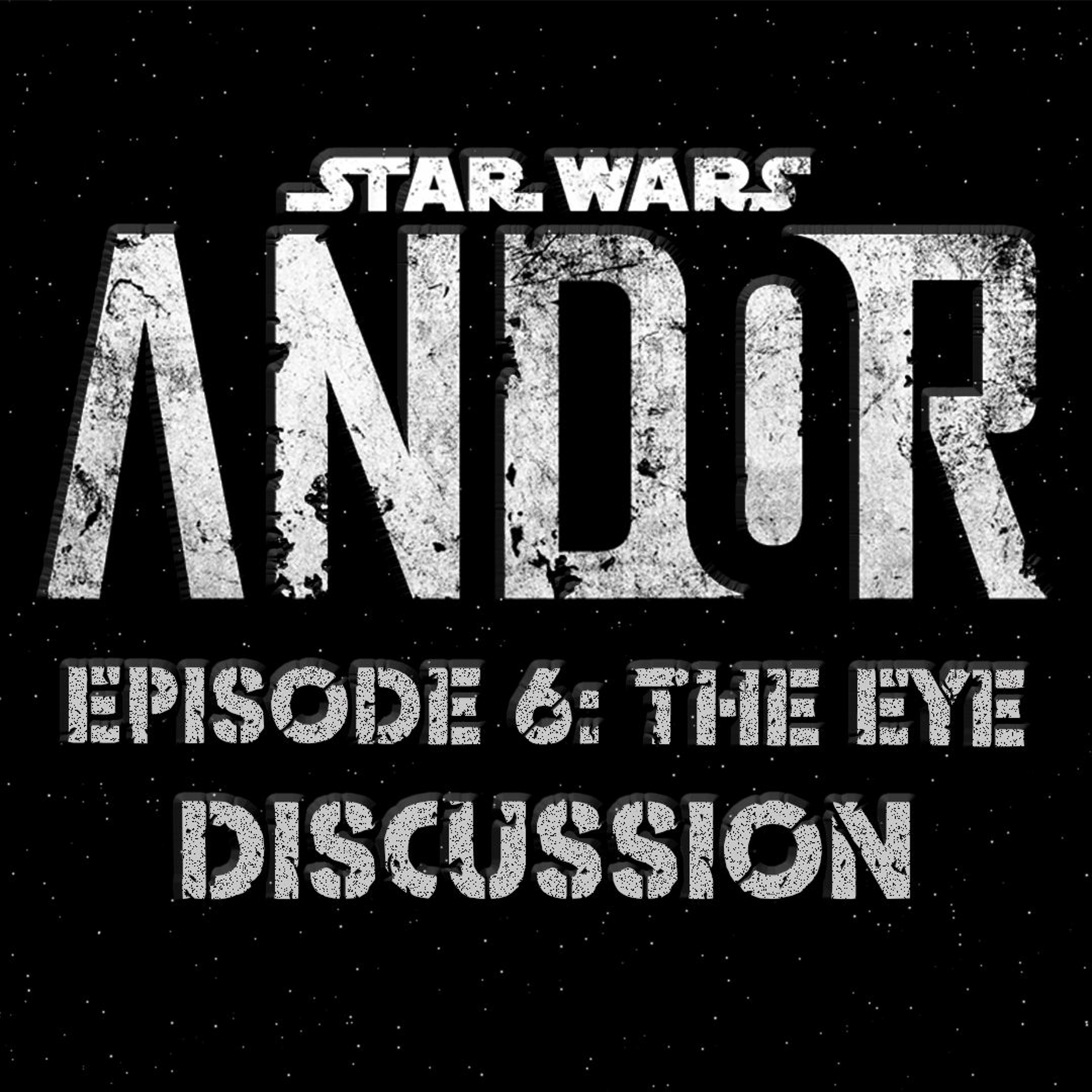 Andor Episode 6: The Eye