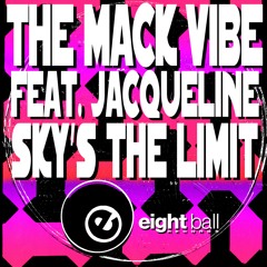 2. The Mack Vibe feat Jacqueline Sky's Limit (Strobe In Da Pocket Mix)