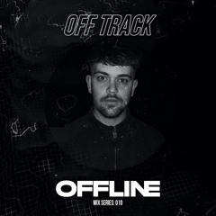 GUEST MIX #010 - OFFLINE