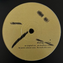 dialog - riddim (deadbeat remix)