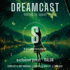 Dreamcast 049 with Kalon | Saturo Sounds