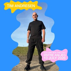 Tim Andresen - Live at Culture Box Chillout 2026