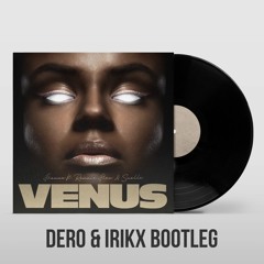 Frenna (ft. Ronnie Flex & Snelle) - Venus (Dero & IRIKX Bootleg)