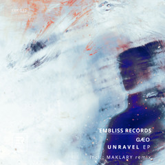 Premiere: GÆO - Unravel (Extended Mix) [Embliss Records]