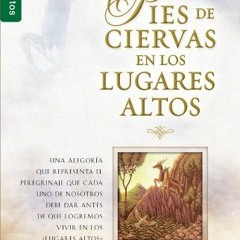 View PDF 🎯 Pies de ciervas en los lugares altos - Serie Favoritos (Spanish Edition)