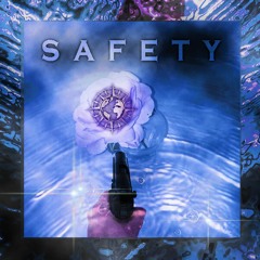 Safety - SaintMadeSins x 4xLowkey