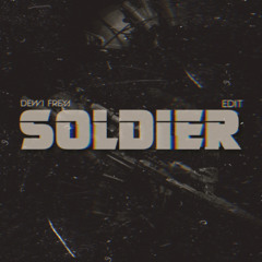 Soldier (Dewi Freya Edit)