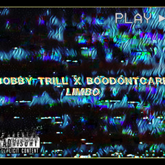 Limbo (Ft. BooDontCare)
