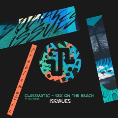 Classmatic - Sex On The Beach (Original Mix)