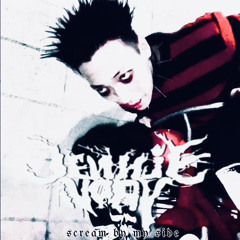 Scream by my side(PROD,FCKGURMAN X PUKECHAMBER)