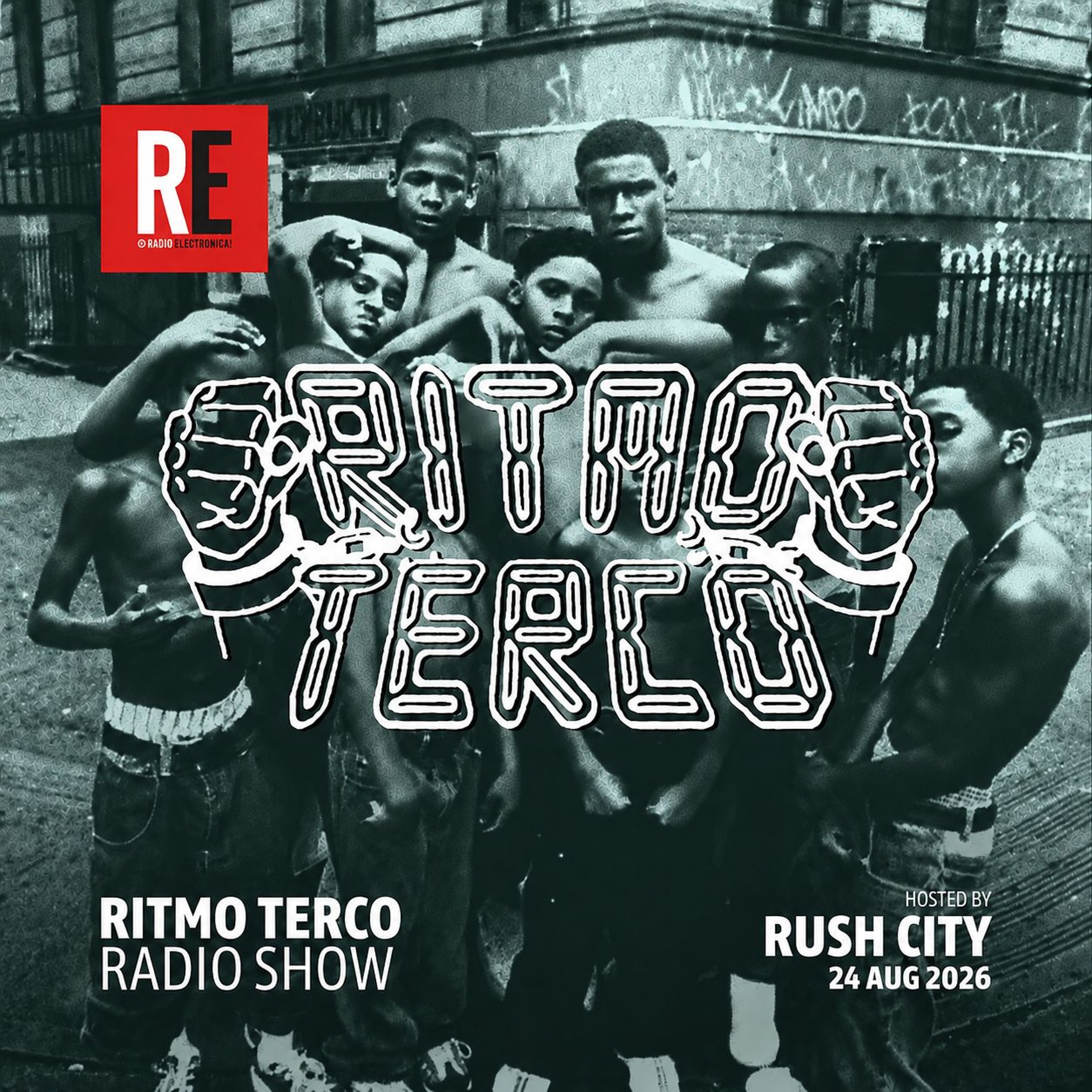 RE - RITMO TERCO RADIO SHOW EP 28 by RUSH CITY episode artwork
